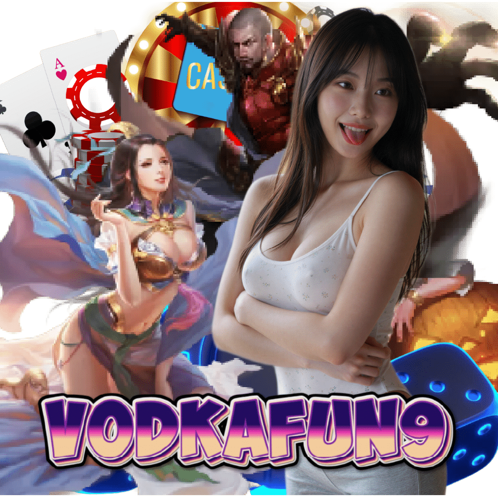 vodkafun9 สล็อตออนไลน์